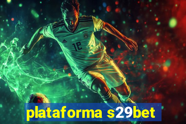 plataforma s29bet